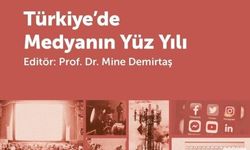 Türkiye'nin 100 Yıllık Medya Serüveni Kitap Oldu