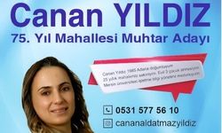 75. Yıl Mahallesi Muhtar Adayı Canan Yıldız'dan İddialı Takım