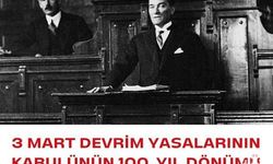 3 Mart Devrim Yasaları 100. Yılında