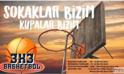 Mersin'de "Sokaklar Bizim 3X3 Basketbol Turnuvası" Başlıyor