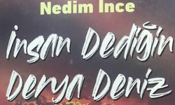 "Kader Bu Olsa Gerek" -Nedim İnce'nin Yeni Kitabından İlk Yazısı