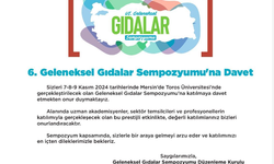 6. Geleneksel Gıdalar Sempozyumu Mersin’de Gerçekleşecek