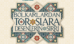 Bolkarlar'dan Toroslar'a Desenlerin Sırrı Etkinliği Mersin'de Düzenleniyor