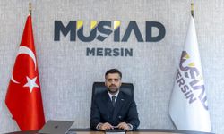 MÜSİAD: Mersin İçin Potansiyel Değil, Artık Performans Konuşulmalı