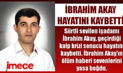 Siirtli İşadamı İbrahim Akay Hayatını Kaybetti