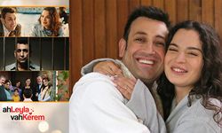 Ah Leyla Vah Kerem nerede çekildi? Ah Leyla Vah Kerem konusu ne, oyuncu kadrosunda kimler var?