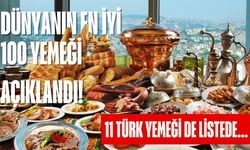 Dünyanın En İyi 100 Yemeği Açıklandı! 11 Türk Yemeği De Listede