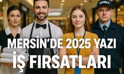 Mersin’de İş Arayanlara Büyük Fırsat! 2025 Yazında Hangi Sektörde Ne Kadar Maaş Veriliyor?