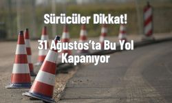 Mersinliler Dikkat! 31 Ağustos’ta Bu Yolda Çalışma Var