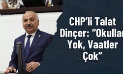 Talat Dinçer Eğitimdeki Krizi Meclis’e Taşıdı:“12 Bin Derslik Yıkıldı, Sadece 3 Bini Yapıldı!”