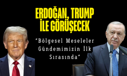 Erdoğan, Trump ile Görüşecek: “Bölgesel Meseleler Gündemimizin İlk Sırasında”