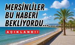 Mersin Ne Zaman Serinleyecek? Eylül Sıcaklıkları ve Sonbahar Beklentisi Açıklandı