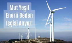 Mut Yeşil Enerji Beden İşçisi Alımı Yapacak: Kimler başvurabilir, şartlar neler, başvuru nasıl yapılır?