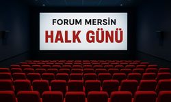 Forum Mersin Sinema Halk Günü 2025: Uygun Fiyatlı Film Keyfi Ne Zaman?
