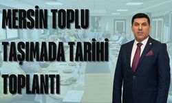 Ulaşımda Müjde! Mersin Toplu Taşımada Yeni Döneme Giriyor