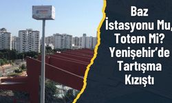 Vatandaş Tepkili: Yenişehir’deki Totem Sağlık Riskine Mi Yol Açıyor?