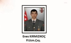 MSB: PİYADE UZMAN ÇAVUŞ ENES KIRMIZIKOÇ ŞEHİT OLDU