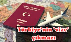 Türkiye'nin vize' çıkmazı