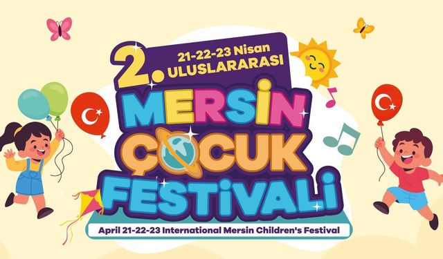 Mersin Çocuk Festivali Bu Akşam Muhteşem Bir Konserle Başlıyor