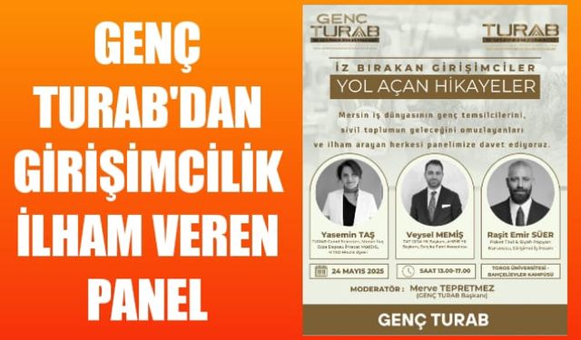 Genç TURAB’dan Girişimciliğe İlham Veren Panel