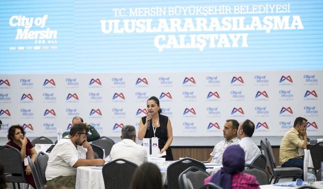 Mersin'de 'Uluslararasılaşma Çalıştayı'