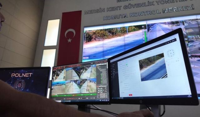 Mersin’de Suçla Mücadelede Yeni Dönem: 7/24 İzleniyor