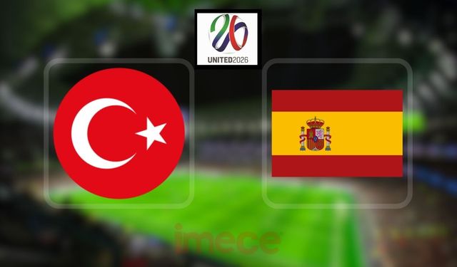 YAYIN VE MAÇ BİLGİSİ | Türkiye - İspanya Maçı Bu Akşam Saat Kaçta, Hangi Kanalda Yayınlanacak?