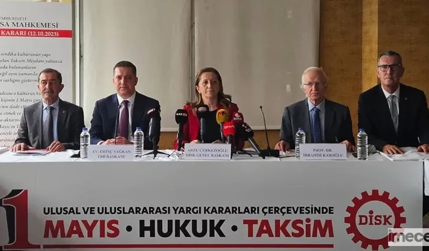 DİSK: Taksim 1 Mayıs Alanıdır Bu Hukuksal Bir Hakikattir