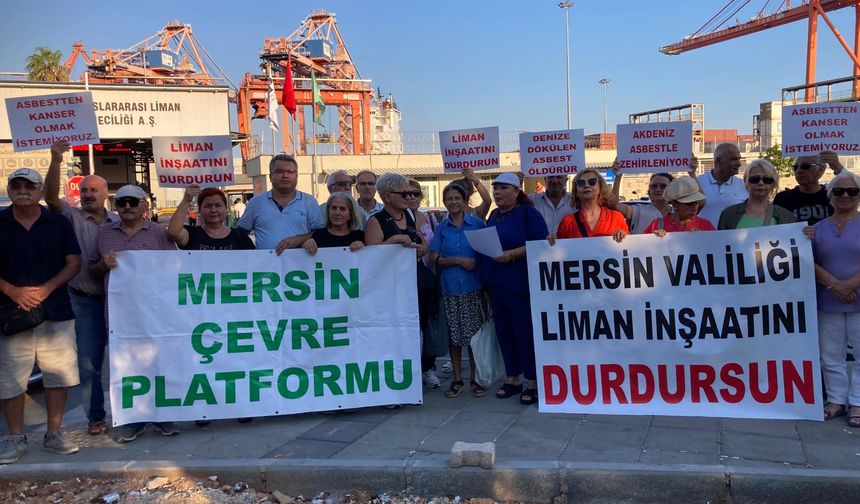 Mersin Limanı Genişleme Projesinde Asbest Tehlikesi: Çevrecilerden Tepki Yağmuru