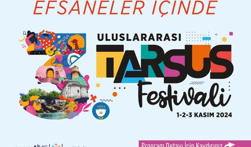 3. Uluslararası Tarsus Festivali Başlıyor!