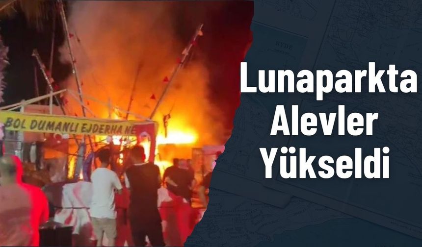 Silifke'de Tatil Keyfi Bir Anda Kabusa Döndü: Lunaparkta Yangın Alarmı